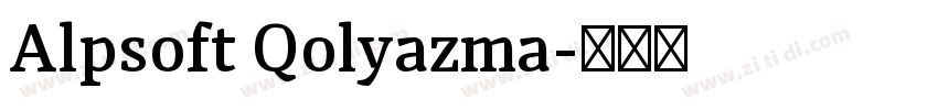 Alpsoft Qolyazma字体转换